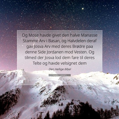 Picture 07 - Josua 22:7 DA1871 - Og Mose havde givet den halve Manasse Stamme Arv - Bible Verse Picture