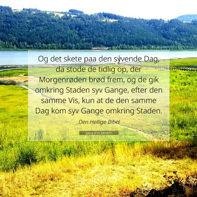 Picture 07 - Josua 6:15 DA1871 - Og det skete paa den syvende Dag, da stode de - Bible Verse Picture