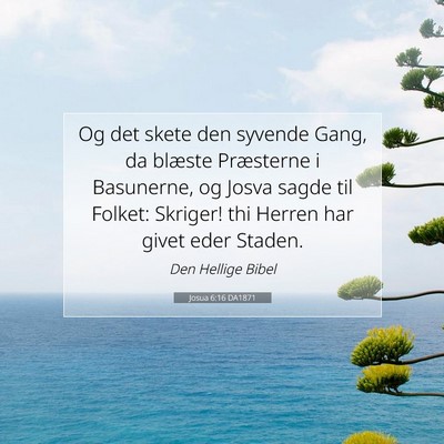 Picture 07 - Josua 6:16 DA1871 - Og det skete den syvende Gang, da blæste - Bible Verse Picture