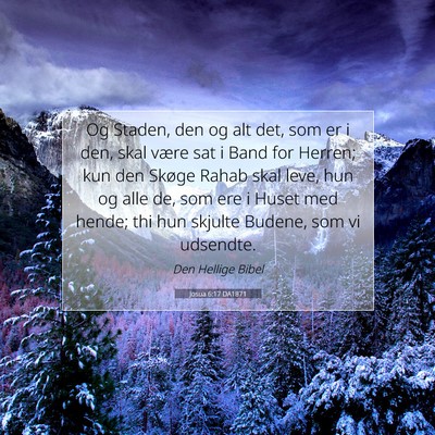 Picture 07 - Josua 6:17 DA1871 - Og Staden, den og alt det, som er i den, skal - Bible Verse Picture