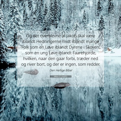 Picture 07 - Mikas 5:7 DA1871 - Og det overblevne af Jakob skal være iblandt - Bible Verse Picture