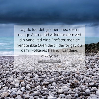 Picture 07 - Nehemias 9:30 DA1871 - Og du lod det gaa hen med dem i mange Aar og lod - Bible Verse Picture