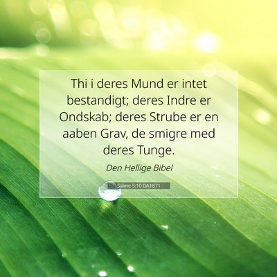 Picture 07 - Salme 5:10 DA1871 - Thi i deres Mund er intet bestandigt; deres Indre - Bible Verse Picture
