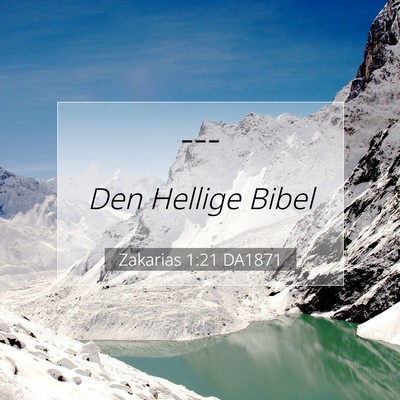 Picture 07 - Zakarias 1:21 DA1871 -  - Bible Verse Picture