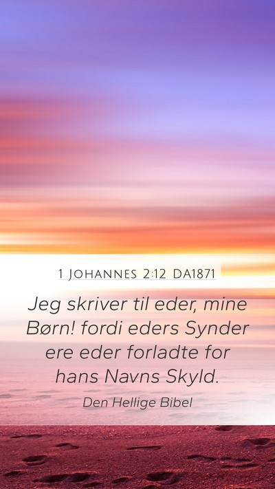 1 Johannes 2:12 DA1871 Bible Verse Image
