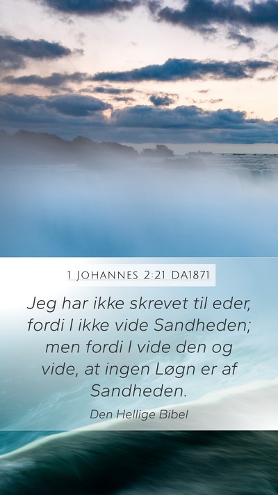 1 Johannes 2:21 DA1871 Bible Verse Image