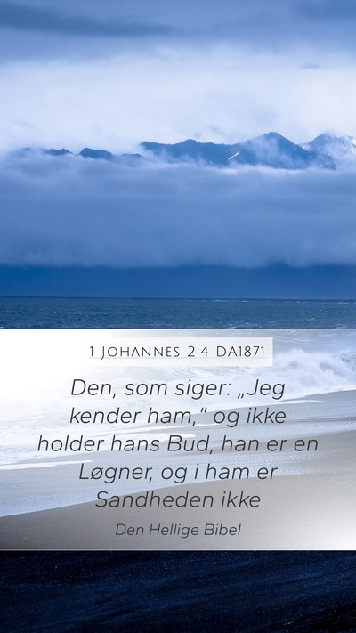 1 Johannes 2:4 DA1871 Bible Verse Image