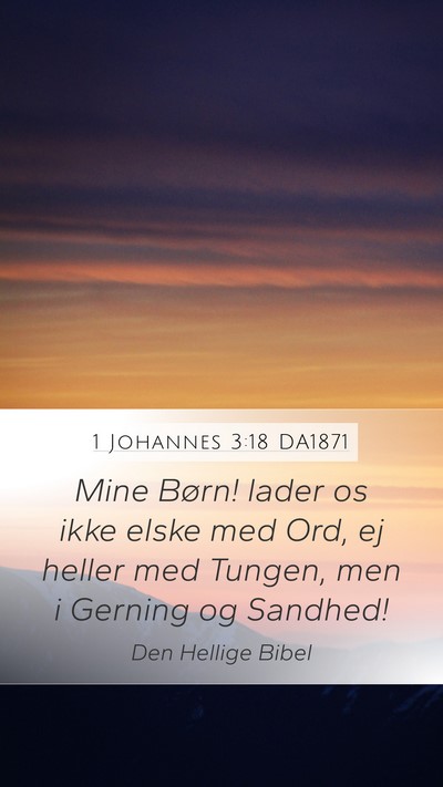 1 Johannes 3:18 DA1871 Bible Verse Image