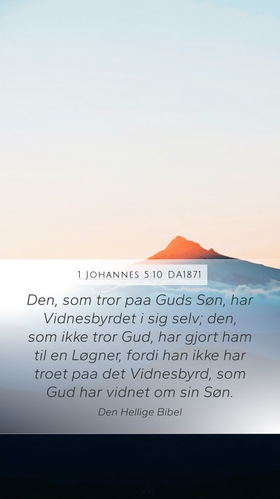 1 Johannes 5:10 DA1871 Bible Verse Image