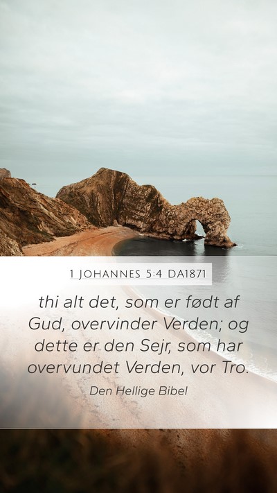 1 Johannes 5:4 DA1871 Bible Verse Image