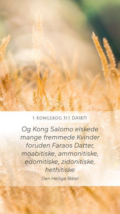1 Kongebog 11:1 DA1871 Bible Verse Image
