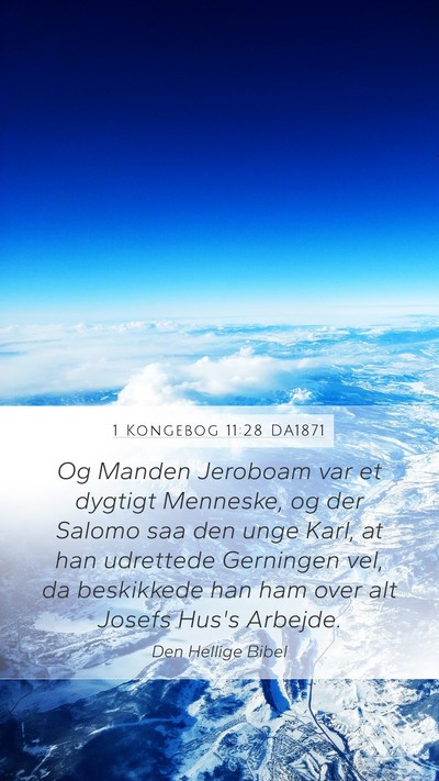 1 Kongebog 11:28 DA1871 Bible Verse Image