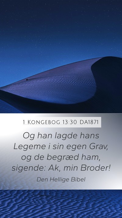 1 Kongebog 13:30 DA1871 Bible Verse Image