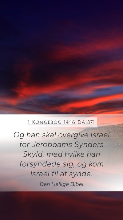 1 Kongebog 14:16 DA1871 Bible Verse Image