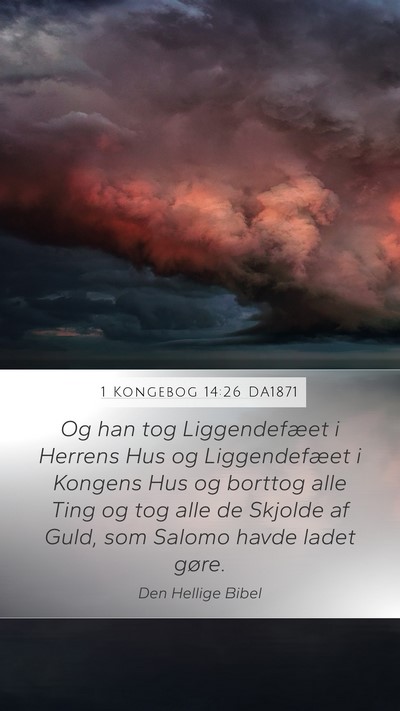 1 Kongebog 14:26 DA1871 Bible Verse Image
