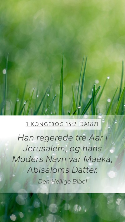1 Kongebog 15:2 DA1871 Bible Verse Image