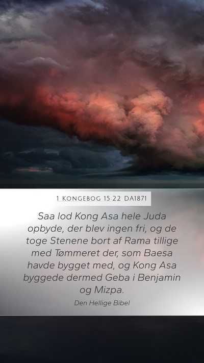 1 Kongebog 15:22 DA1871 Bible Verse Image