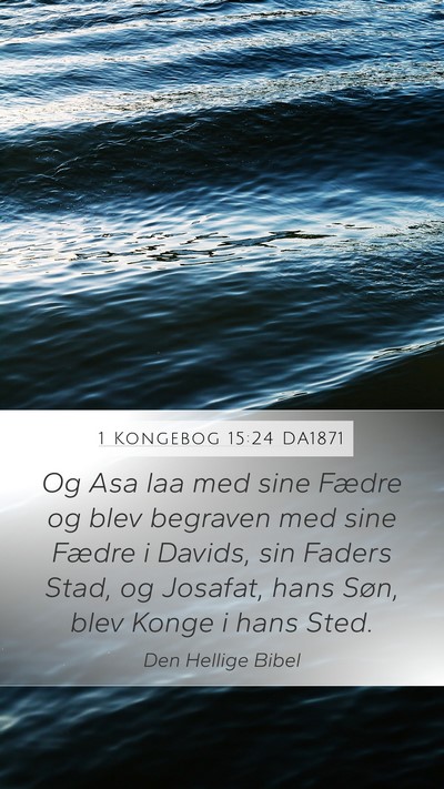1 Kongebog 15:24 DA1871 Bible Verse Image
