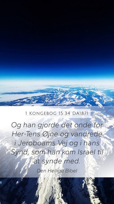 1 Kongebog 15:34 DA1871 Bible Verse Image