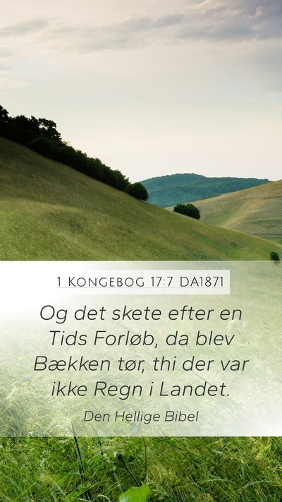 1 Kongebog 17:7 DA1871 Bible Verse Image