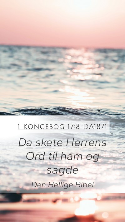 1 Kongebog 17:8 DA1871 Mobile Phone Wallpaper - Da skete Herrens Ord til ham og - Mobile Bible Verse Wallpaper