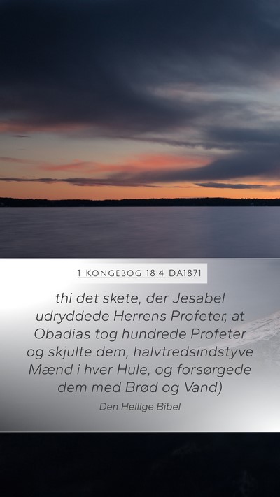 1 Kongebog 18:4 DA1871 Bible Verse Image