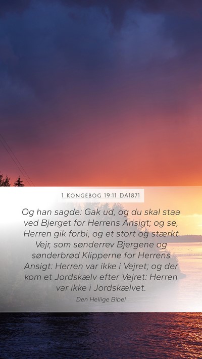 1 Kongebog 19:11 DA1871 Bible Verse Image