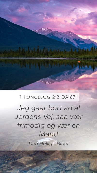 1 Kongebog 2:2 DA1871 Bible Verse Image