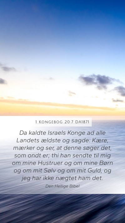 1 Kongebog 20:7 DA1871 Bible Verse Image