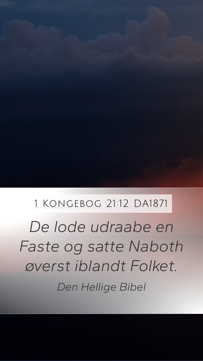 1 Kongebog 21:12 DA1871 Bible Verse Image