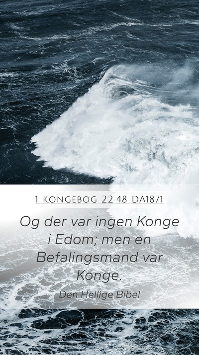 1 Kongebog 22:48 DA1871 Bible Verse Image