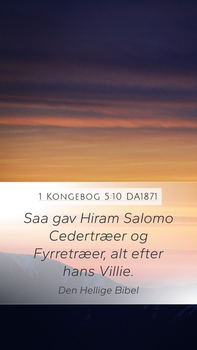 1 Kongebog 5:10 DA1871 Bible Verse Image