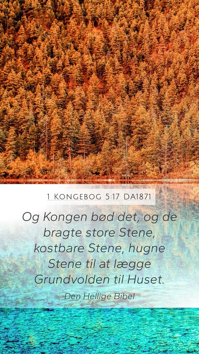 1 Kongebog 5:17 DA1871 Bible Verse Image