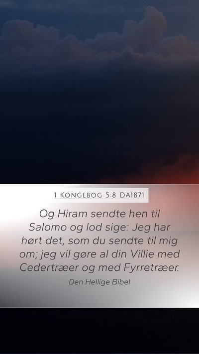 1 Kongebog 5:8 DA1871 Bible Verse Image