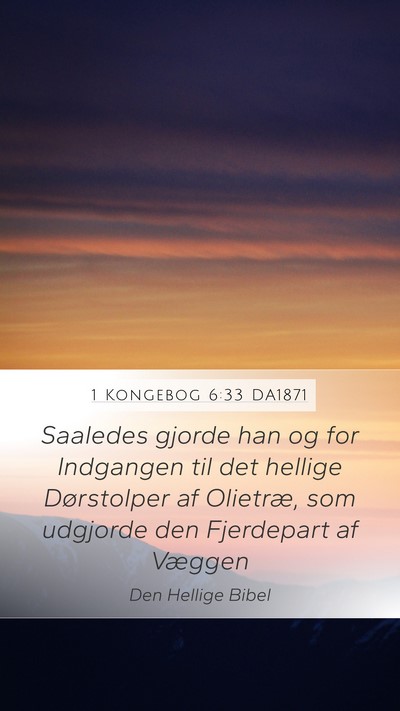 1 Kongebog 6:33 DA1871 Bible Verse Image