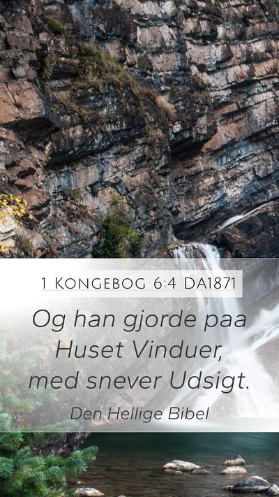 1 Kongebog 6:4 DA1871 Bible Verse Image