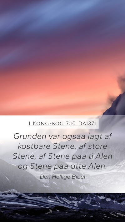 1 Kongebog 7:10 DA1871 Mobile Phone Wallpaper - Grunden var ogsaa lagt af kostbare Stene, af - Mobile Bible Verse Wallpaper