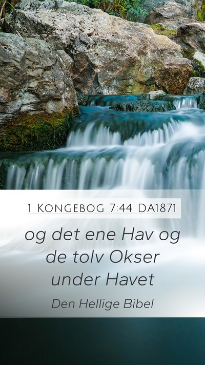 1 Kongebog 7:44 DA1871 Mobile Phone Wallpaper - og det ene Hav og de tolv Okser under - Mobile Bible Verse Wallpaper