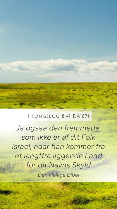 1 Kongebog 8:41 DA1871 Bible Verse Image