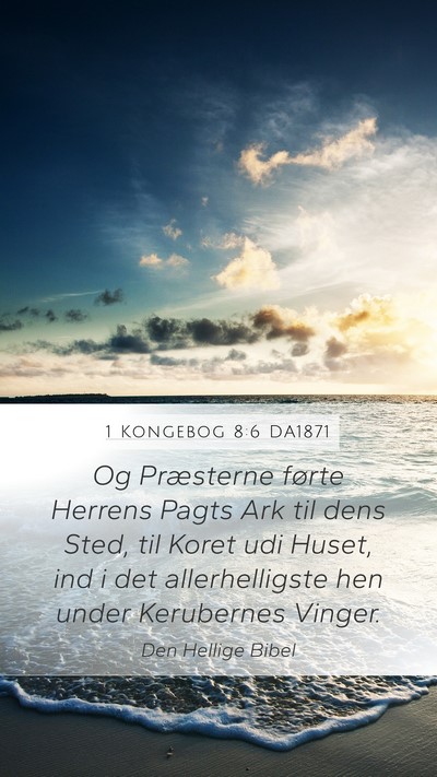 1 Kongebog 8:6 DA1871 Bible Verse Image