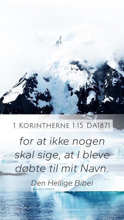 1 Korintherne 1:15 DA1871 Bible Verse Image