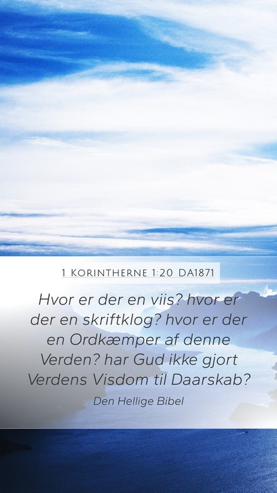 1 Korintherne 1:20 DA1871 Bible Verse Image