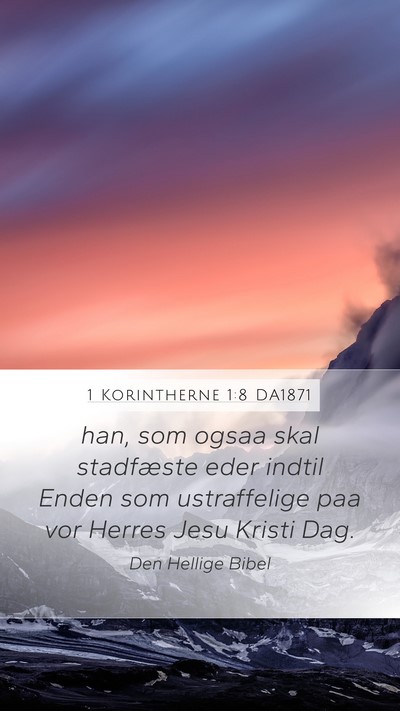 1 Korintherne 1:8 DA1871 Bible Verse Image