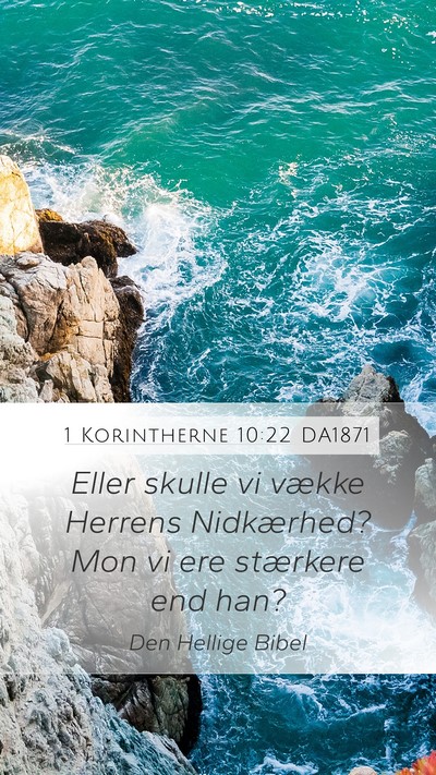 1 Korintherne 10:22 DA1871 Bible Verse Image