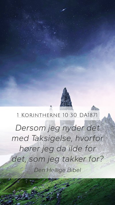 1 Korintherne 10:30 DA1871 Bible Verse Image