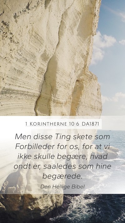 1 Korintherne 10:6 DA1871 Bible Verse Image