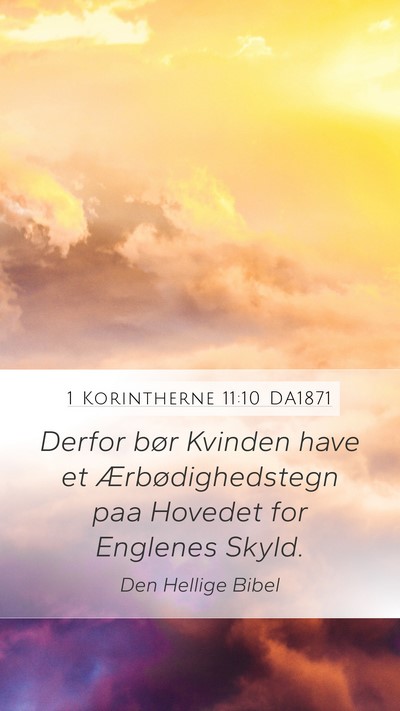 1 Korintherne 11:10 DA1871 Bible Verse Image