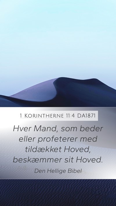 1 Korintherne 11:4 DA1871 Bible Verse Image