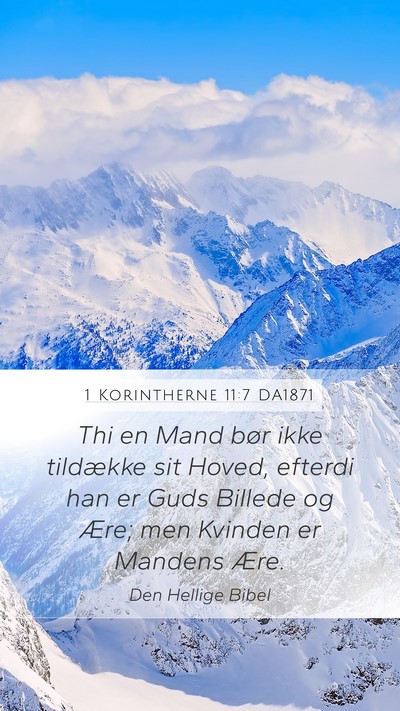 1 Korintherne 11:7 DA1871 Bible Verse Image
