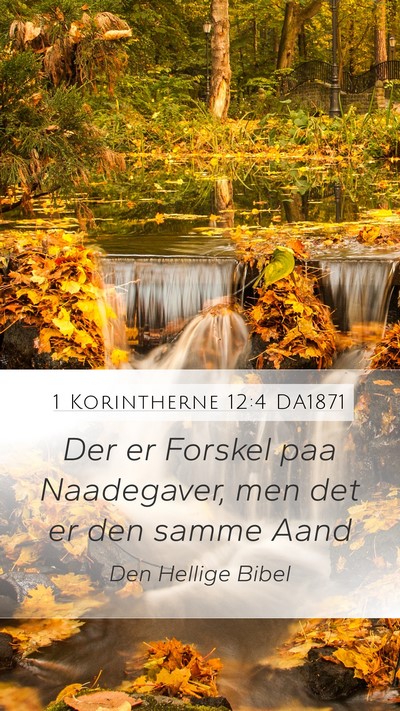 1 Korintherne 12:4 DA1871 Bible Verse Image